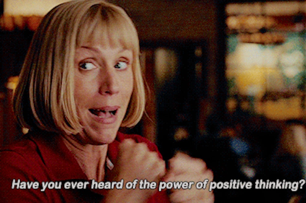 A GIF from the movie Burn After Reading of a woman saying, Have you ever heard of the power of positive thinking?