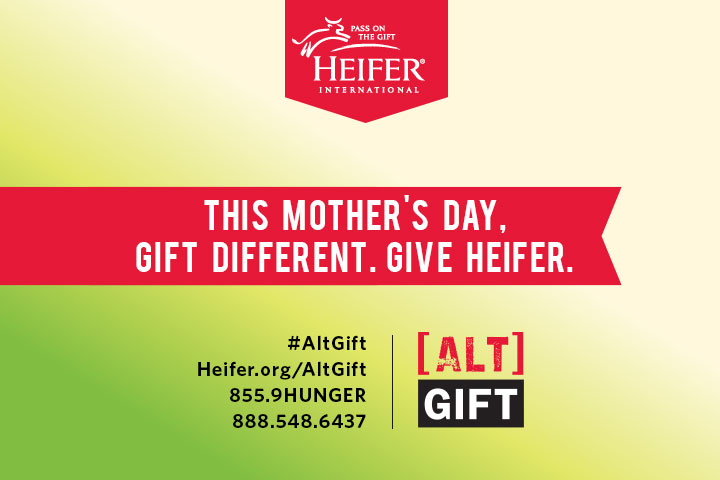 This Mother's Day. Gift Different. Give Heifer. Photo courtesy of Heifer International